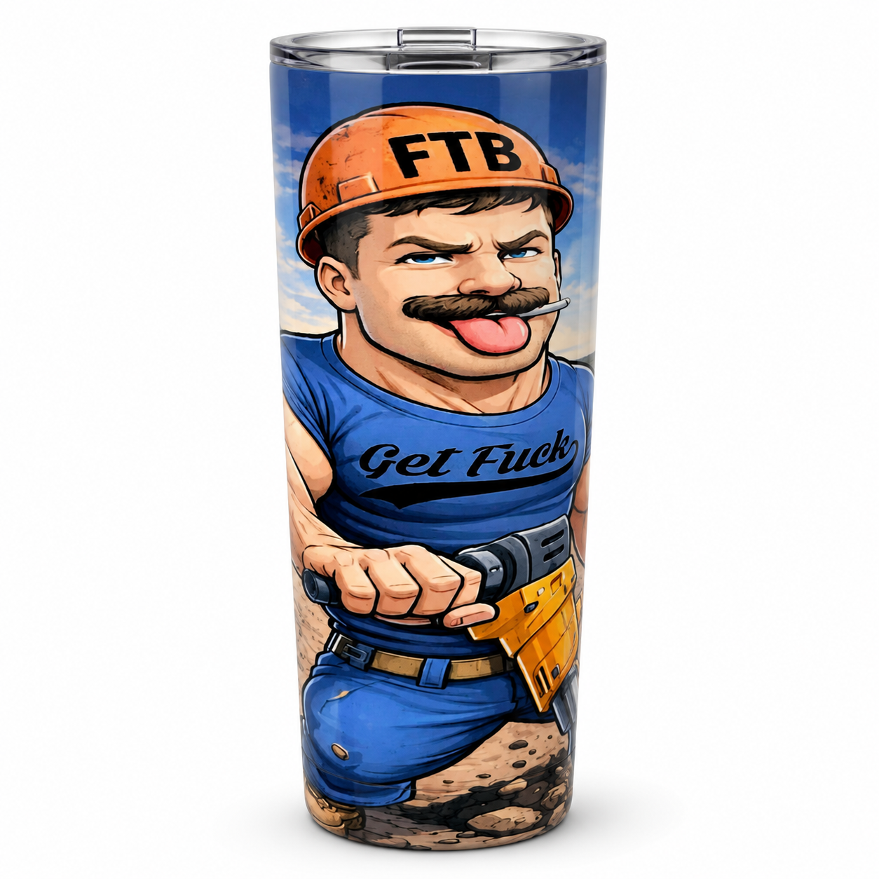 FTB "GET F*CKED" TUMBLER
