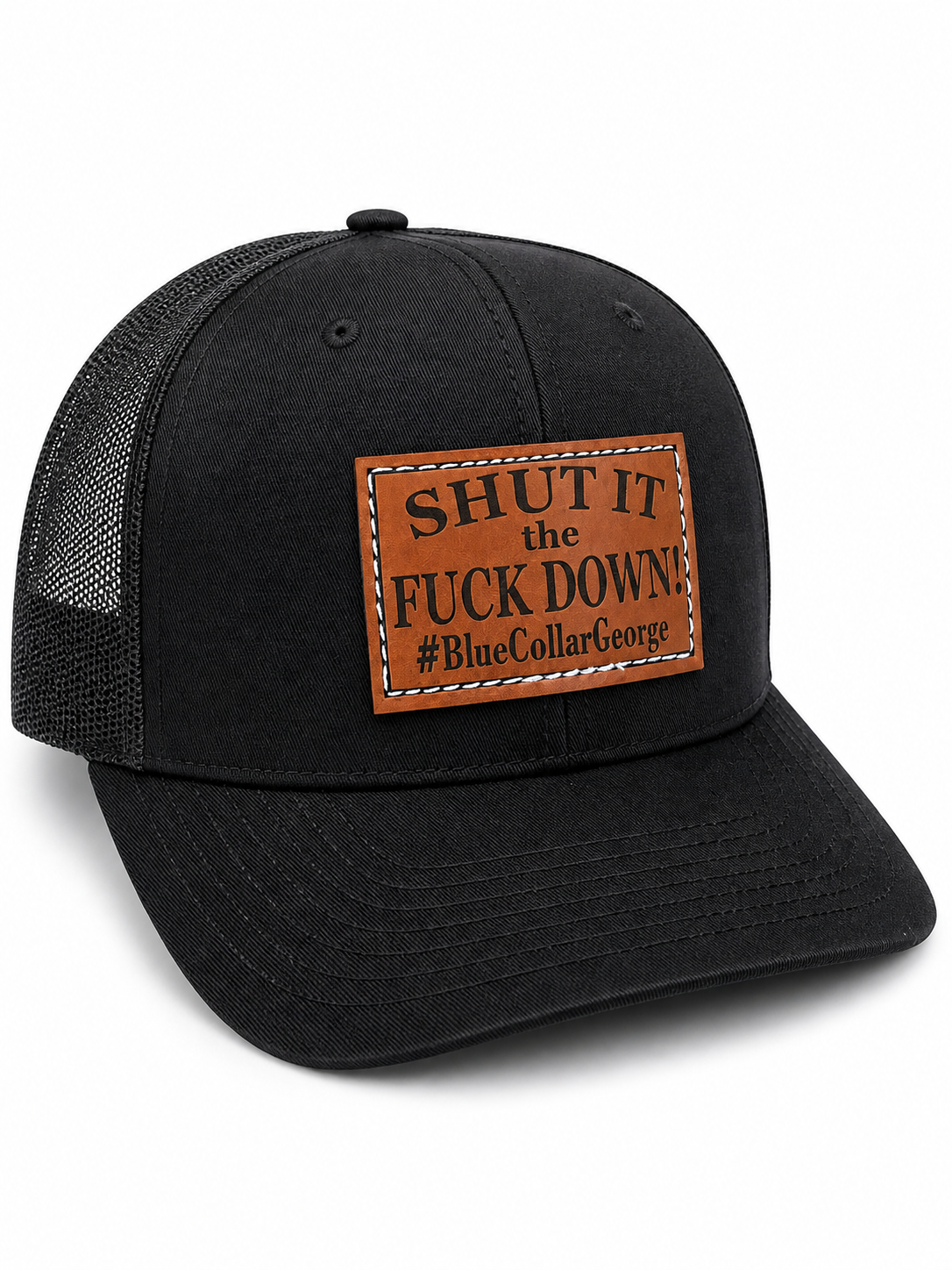 SHUT IT THE FUCK DOWN! PATCH HAT